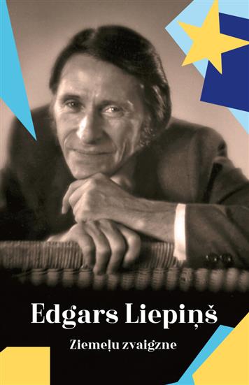 Edgars Liepiņš. Ziemeļu zvaigzne