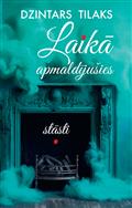 Laikā apmaldījušies stāsti