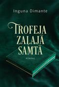 Trofeja zaļajā samtā