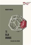Te bija Brunis