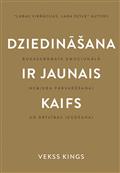 Dziedināšana ir jaunais kaifs