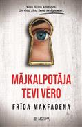 Mājkalpotāja tevi vēro