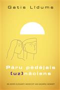 Pāru pēdējais (uz)nāciens