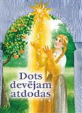 Dots devējam atdodas