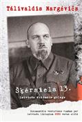 Šķērsiela 13. Latvieša dibinātais gulags