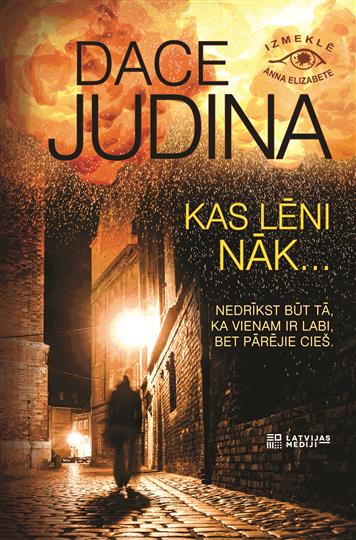 Kas lēni nāk...