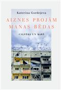 Aiznes projām manas bēdas